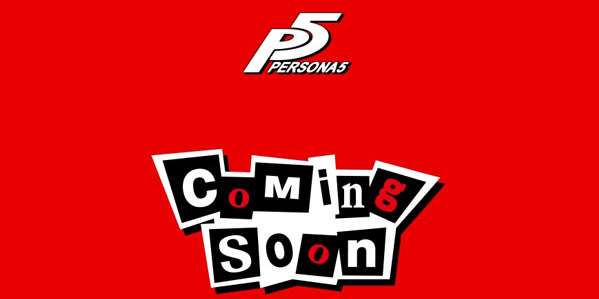 ظهور المزيد من تأكيدات الإعلان عن موعد إصدار Persona 5 بمعرض TGS 2015
