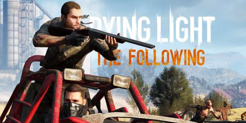 تفاصيل Dying Light: The Following الجديدة تتطرق لمهارات القيادة والوقود
