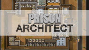 لعبة إدارة السجون Prison Architect بطريقها للجوالات هذا العام