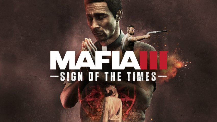 Mafia iii Sign of the Times