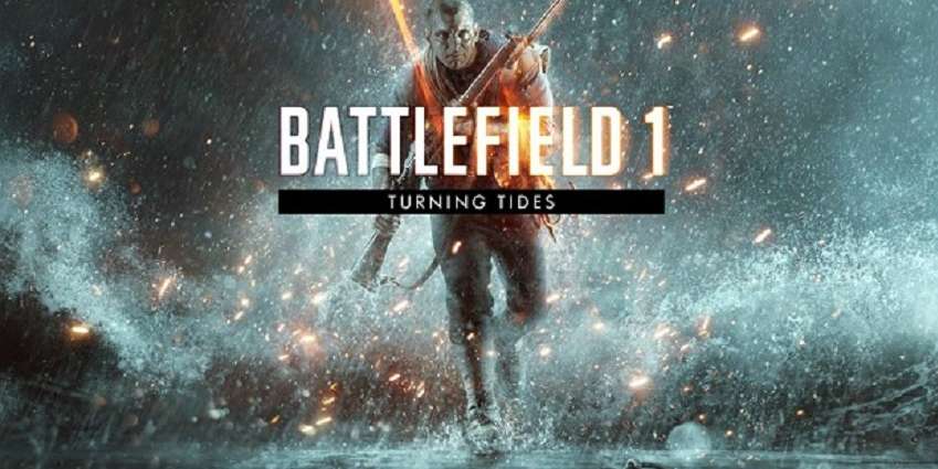 موعد إطلاق إضافة Turning Tides القادمة لـ Battlefield 1 وتفاصيلها