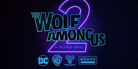 The Wolf Among Us 2 لن تصدر في 2020