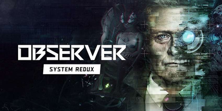 لعبة الرعب Observer ستعود بحلة جديدة للجيل المقبل وبمحتوى موسع