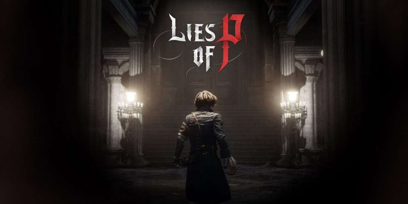 إشاعة: لعبة Lies of P قادمة لخدمة Xbox Game Pass في يوم الإصدار