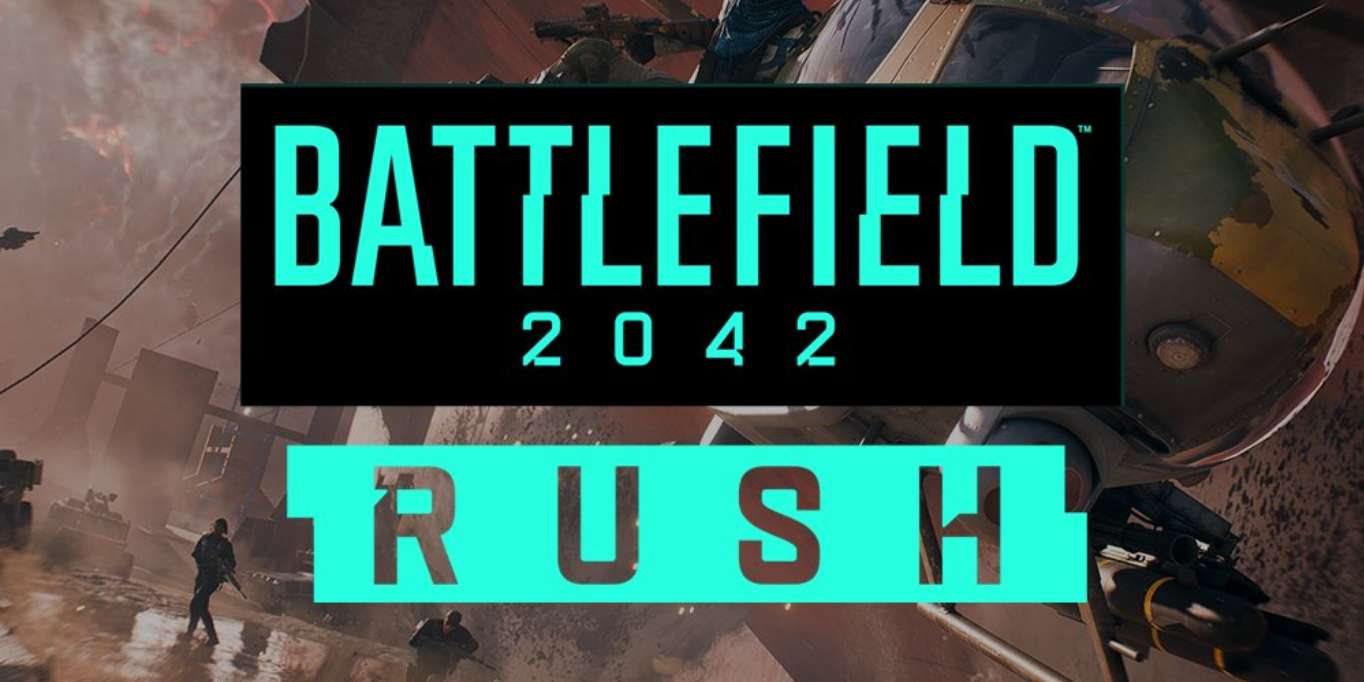 طور «Rush» يعود من جديد لقائمة لعب Battlefield 2042 الرسمية