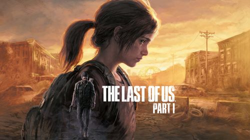 The Last of Us Part I تقييم مراجعة ريفيو لعبة لاست اوف اس