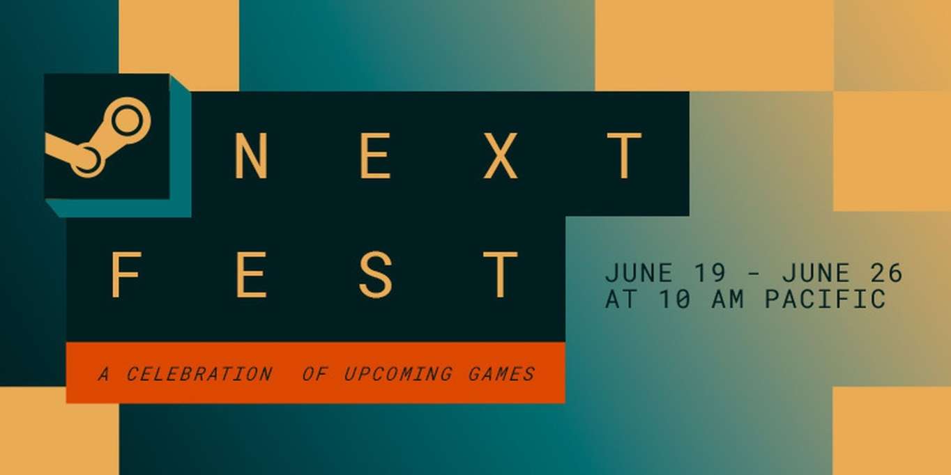 حدث Steam Next Fest ينطلق في الفترة من 19 إلى 26 يونيو