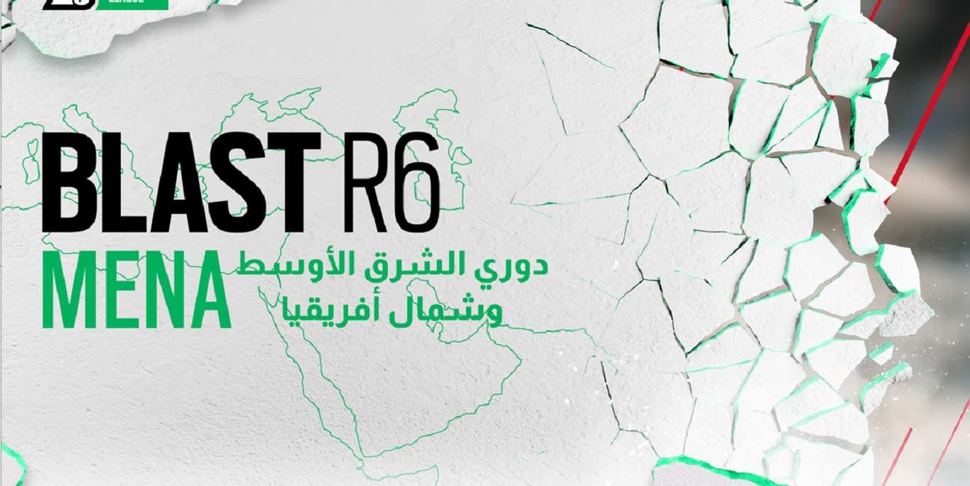 افتتاح التسجيل للمرحلة الثانية من BLAST R6 – MENA Open