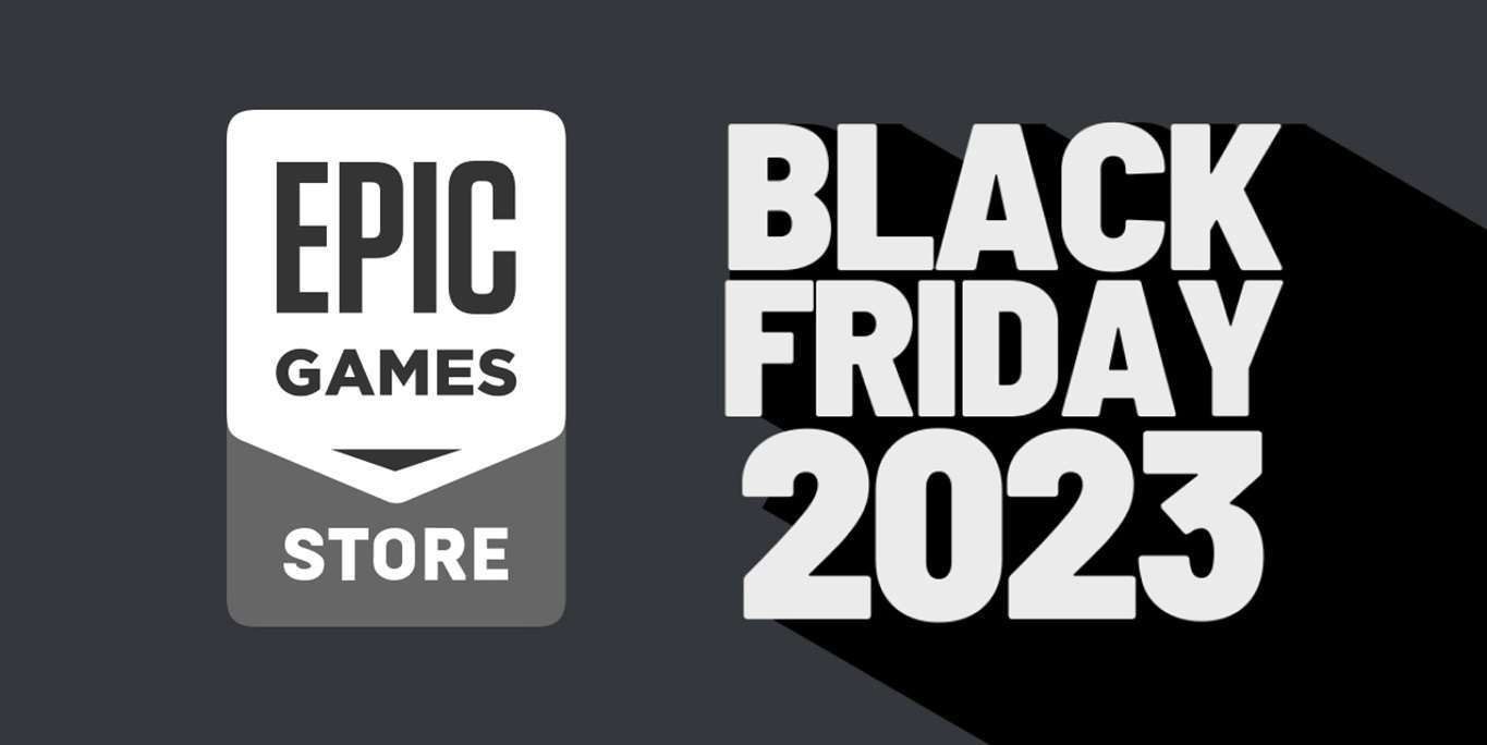 تسريب عروض متجر Epic Game لموسم تخفيضات Black Friday 2023