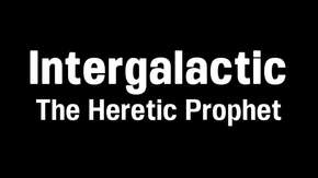 شركة Sony تسجل العلامة التجارية Intergalactic The Heretic Prophet